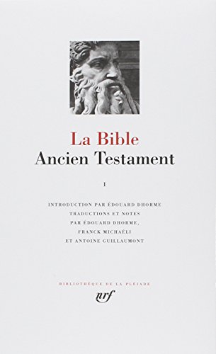 Beispielbild fr La Bible : Ancien Testament, tome I : La Loi ou le Pentateuque - Livres historiques zum Verkauf von medimops
