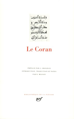 Le Coran [Koran] (Bibliotheque de la Pleiade) (French Edition) - Anonyme