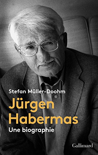 Beispielbild fr Jrgen Habermas: Une biographie zum Verkauf von Gallix