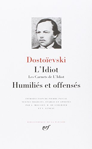 9782070101764: L'idiot [Bibliotheque de la Pleiade] (French Edition)