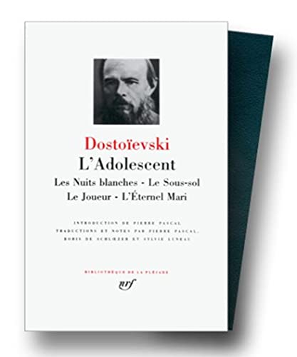 Dostoievski: L'Adolescent [Bibliotheque de la Pleiade] (French Edition) (9782070101788) by Fedor MikhaÃ¯lovitch Dostoievski
