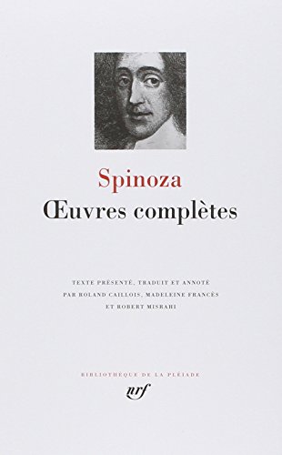 Beispielbild fr Spinoza : Oeuvres Compltes (French Edition) zum Verkauf von GF Books, Inc.