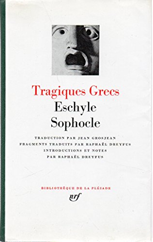 Beispielbild fr Tragiques Grecs: Eschyle - Sophocle [Bibliotheque de la Pleiade] (French Edition) zum Verkauf von Gallix