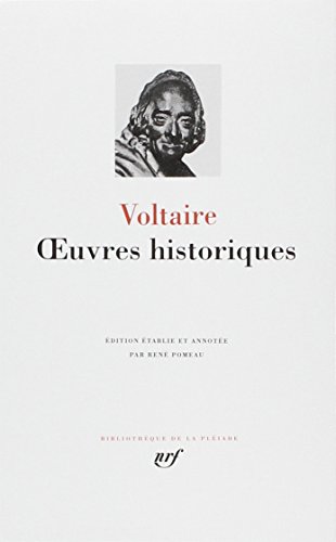 9782070105847: Voltaire : Oeuvres historiques