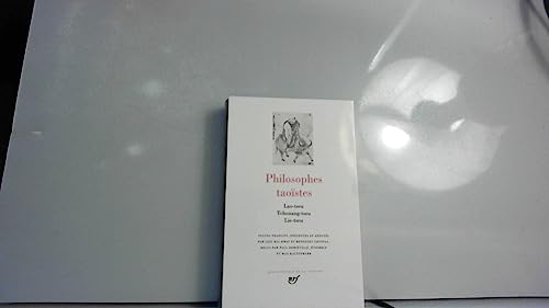 Beispielbild fr Philosophes Taoistes Tome I [Bibliotheque de la Pleiade] (French Edition) zum Verkauf von GF Books, Inc.