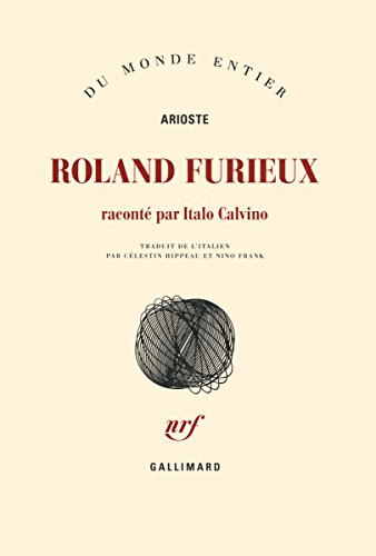 9782070107575: Roland furieux: RACONTE PAR ITALO CALVINO