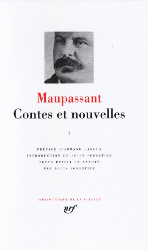 9782070108053: Maupassant : Contes et nouvelles, tome 1 : 1875 - Mars 1884