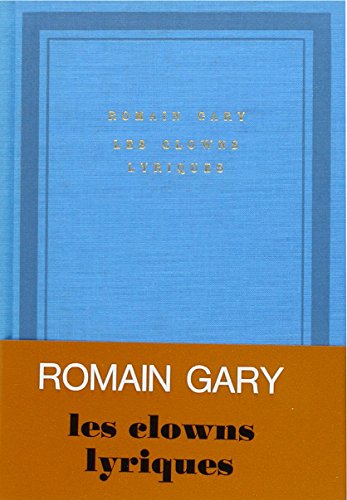 Les Clowns lyriques (9782070109678) by Gary, Romain