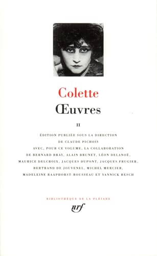 Colette: Oeuvres, tome 2 (Bibliotheque de la Pleiade) (French Edition) (9782070111015) by Sidonie-Gabrielle Colette