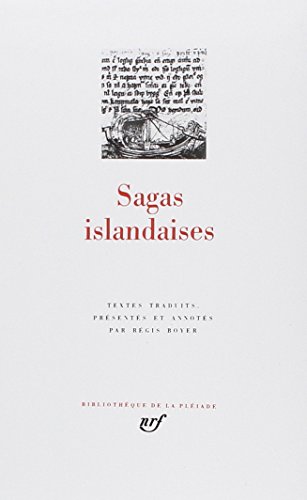 Beispielbild fr Sagas islandaises (The Saga of Icelanders) [Bibliotheque de la Pleiade] (French Edition) zum Verkauf von Gallix
