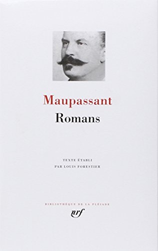Maupassant : Romans