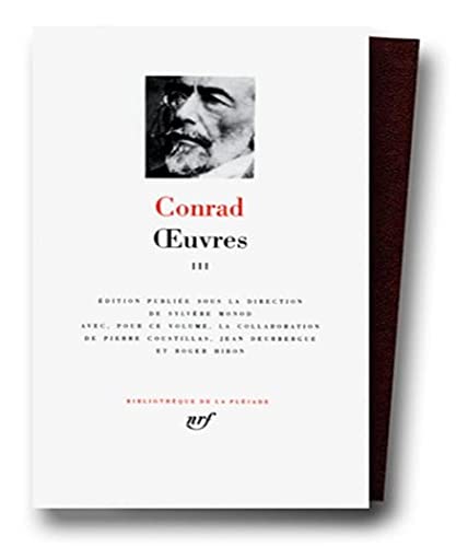 Stock image for Conrad : Oeuvres, tome 3 [Bibliotheque de la Pleiade] (French Edition) for sale by Gallix