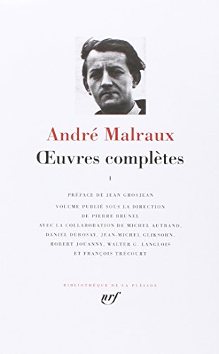 Beispielbild fr uvres compltes (1): Tome 1 Malraux, Andr zum Verkauf von online-buch-de