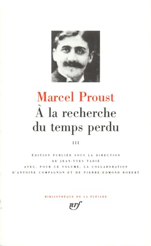 9782070111435: Proust : A la recherche du temps perdu, tome 3