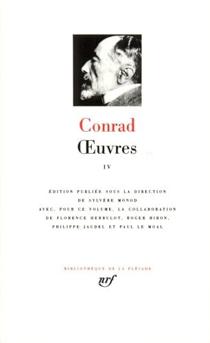 9782070111671: Conrad : Oeuvres, tome 4 [Bibliotheque de la Pleiade] (French Edition)