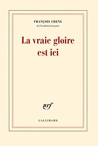 9782070112081: La vraie gloire est ici