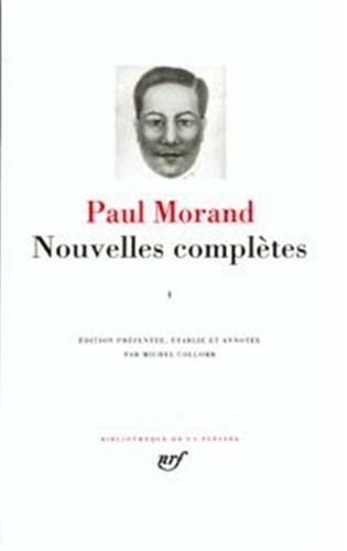 9782070112265: Nouvelles compltes / Paul Morand Tome 1: [1921-1932