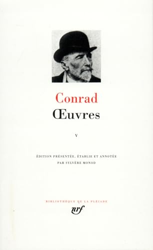 Stock image for Conrad : Oeuvres, tome 5 [Bibliotheque de la Pleiade] (French Edition) for sale by Gallix