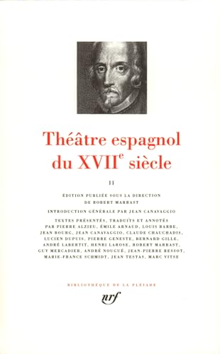 Stock image for Thtre espagnol du XVIIe sicle : Tome 2 for sale by Revaluation Books