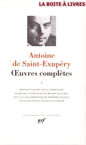 Saint-Exupery, Antoine de : Oeuvres complètes. - Vol. 1. -