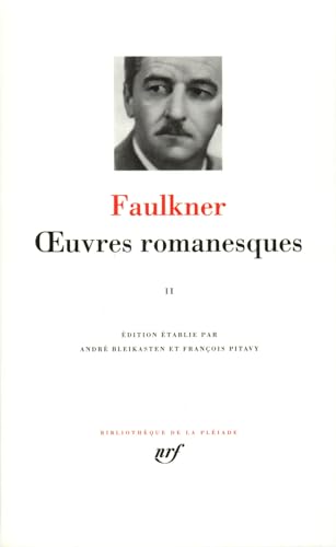 9782070113156: Faulkner : Oeuvres romanesques, tome 2 (French Edition)