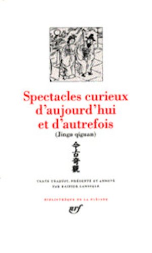 Beispielbild fr Spectacles curieux d'aujourd'hui et d'autrefois : Contes chinois des Ming zum Verkauf von medimops