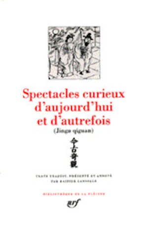 9782070113323: Spectacles curieux d'aujourd'hui et d'autrefois: Contes chinois des Ming