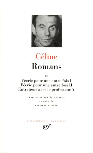 9782070113361: Romans (Tome 4): Tome 4, Ferie pour une autre fois (1 & 2) ; Entretiens avec le professeur Y (Bibliothque de la Pliade)