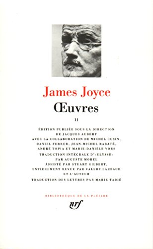 Joyce : Oeuvres, tome 2 : 1915-1932 (French Edition) (9782070113781) by James Joyce