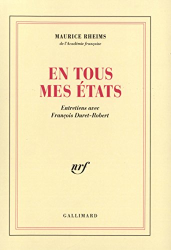 9782070114412: En tous mes tats: Entretiens avec Franois Duret-Robert