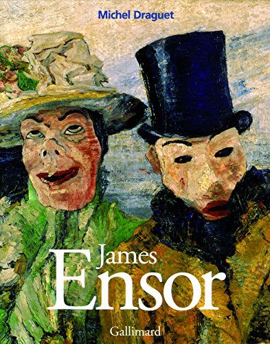 James Ensor ou La fantasmagorie (9782070116027) by Draguet, Michel