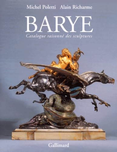 9782070116287: Barye: Catalogue Raisonne Des Sculptures