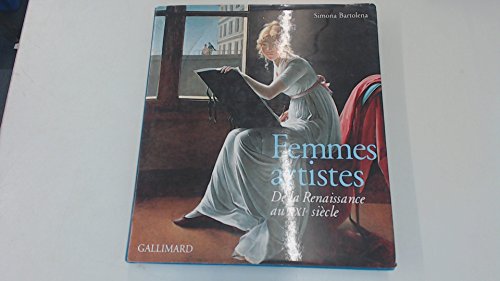 9782070117604: Femmes artistes: De la Renaissance au XXIᵉ sicle