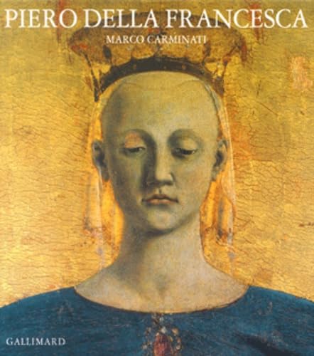 Piero della Francesca (MAITRES DE L'ART) (9782070117611) by Mario Carminati