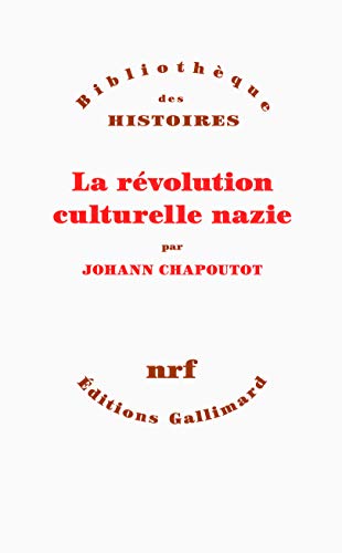 Stock image for La rvolution culturelle Nazie for sale by Robert Campbell Bookseller ABAC/ILAB