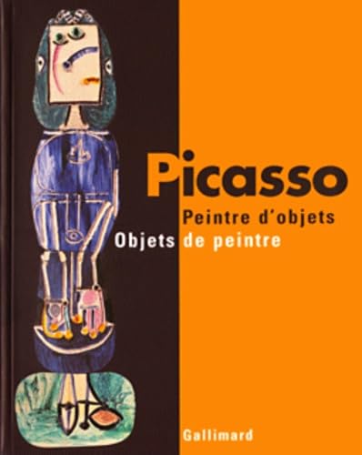 Beispielbild fr Picasso : peintre d'objets / Objets de peintre zum Verkauf von GF Books, Inc.