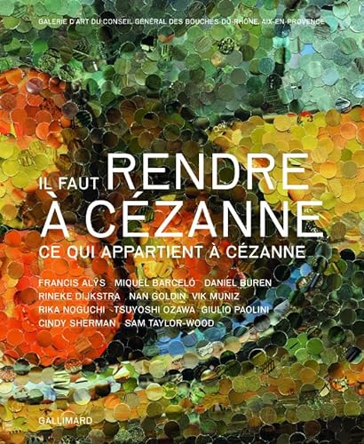 Il faut Rendre a Cezanne