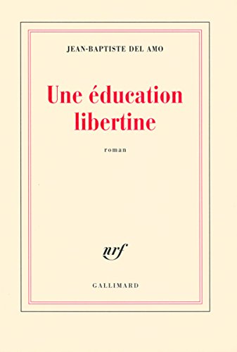 Stock image for Une Education Libertine for sale by Goldstone Books
