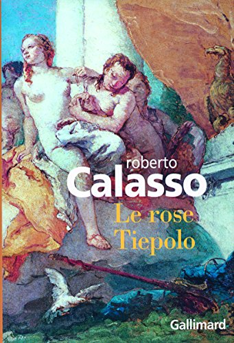 Beispielbild fr Le rose Tiepolo zum Verkauf von Chapitre.com : livres et presse ancienne