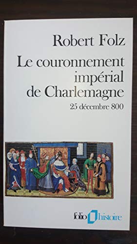 9782070120314: Le couronnement imprial de Charlemagne: (25 dcembre 800)