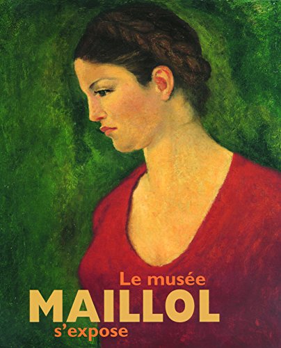 Le musÃ©e Maillol s'expose (9782070121069) by Lorquin, Bertrand