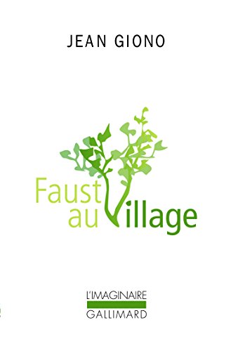 Faust au village (9782070121441) by Giono, Jean