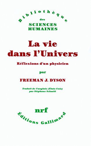 Stock image for La vie dans l'Univers: Rflexions d'un physicien for sale by Ammareal