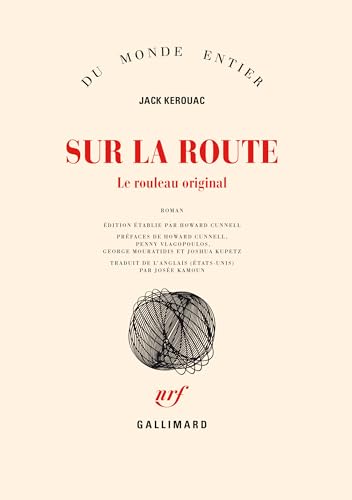 Beispielbild fr Sur la route: Le rouleau original (Du monde entier) (French Edition) zum Verkauf von My Dead Aunt's Books