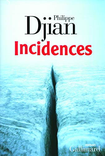 Incidences (9782070122127) by Djian, Philippe