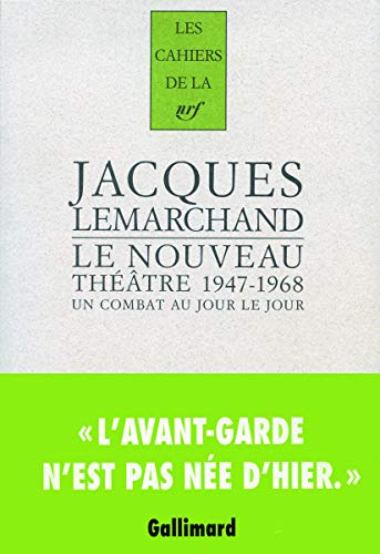 Stock image for Le nouveau thtre 1947-1968 : Un combat au jour le jour for sale by medimops
