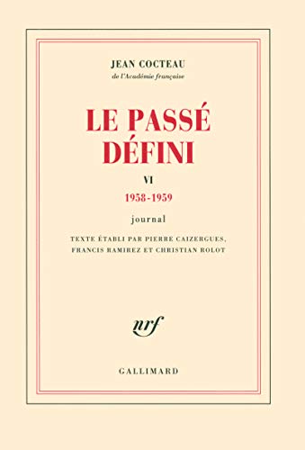 Beispielbild fr Le Pass dfini: Journal-(1958-1959) (6) (French Edition) zum Verkauf von Gallix