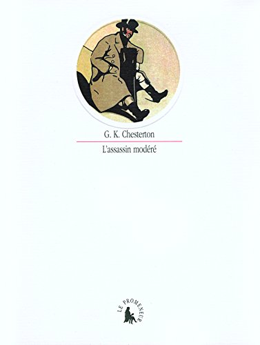 L'assassin modÃ©rÃ©/L'Homme au renard (9782070122776) by Chesterton, Gilbert Keith