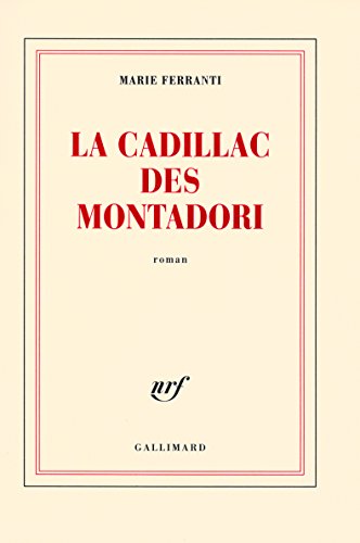 Beispielbild fr La Cadillac des Montadori zum Verkauf von Ammareal