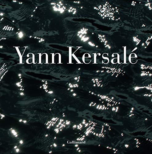 Yann Kersalé - Yann Kersalé, Jean-louis Pradel, Henri-françois Debailleux, Anne De Vandière, Collectif, Pierre Auboiron